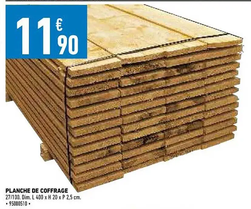 Zdjęcie Planche de coffrage Brico Dépôt 4 m : qualité et prix à comparer